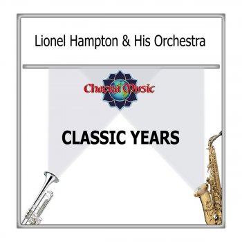 Lionel Hampton And His Orchestra Everybody Loves My Baby