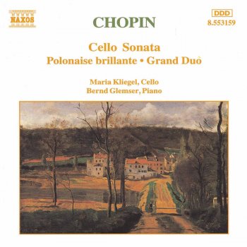 Maria Kliegel, Bernd Glemser & Frédéric Chopin Introduction And Polonaise Brillante In C Major, Op. 3 : Polonaise Brillante In C Major, Op. 3 - Ed. E. Feuermann