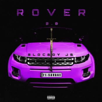 BlocBoy JB feat. 21 Savage Rover 2.0