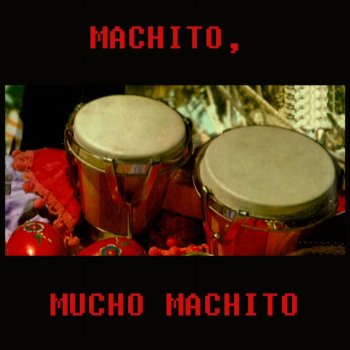 Machito Mambo Mucho Mambo