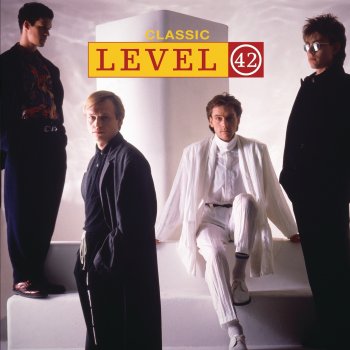 Level 42 (Flying On the) Wings of Love