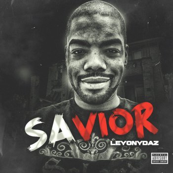 LeyoNydaz Savior