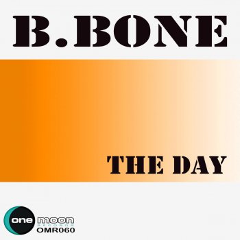 B.Bone The Day (In The Morning)