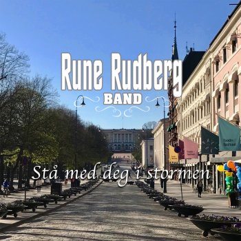 Rune Rudberg Stå med deg i stormen