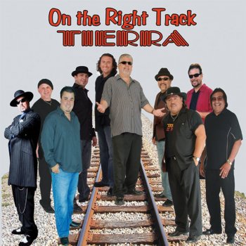 Tierra On the Right Track