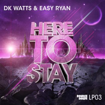 DK Watts feat. Easy Ryan Higher