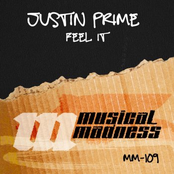 Justin Prime Feel It