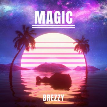 BREZZY Magic