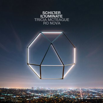 Schiller feat. Ro Nova & Tricia McTeague Illuminate