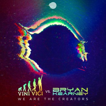 Vini Vici feat. Bryan Kearney We Are the Creators