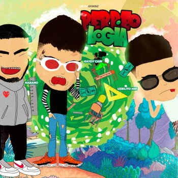 Kaydy Cain feat. Uzielito Mix & El Habano Perreologia