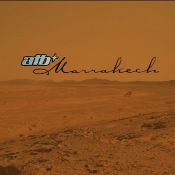 ATB Marrakech (live @ nowhere mix)