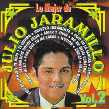 Julio Jaramillo Decime Dios Donde Estas