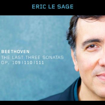 Eric Le Sage Piano Sonata No. 31 in A-Flat Major, Op. 110: III. Adagio ma non troppo - Fuga. Allegro ma non troppo