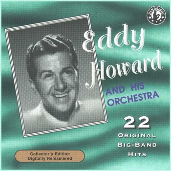 Eddy Howard Zing Went the Strings of My Heart