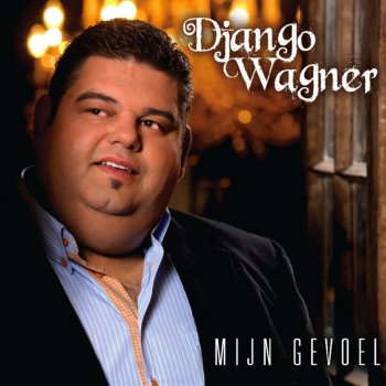 Django Wagner Mijn Schatje