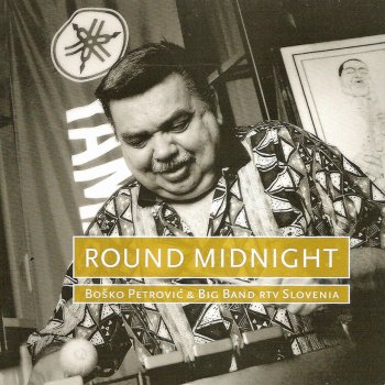 Boško Petrović Round Midnight