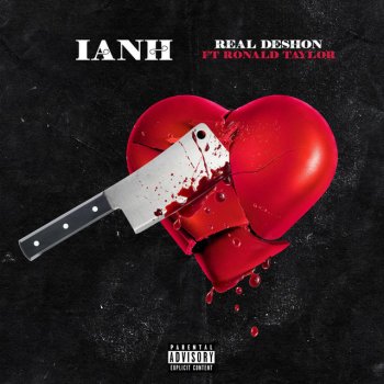 RealDeshon feat. Ronald Taylor IANH