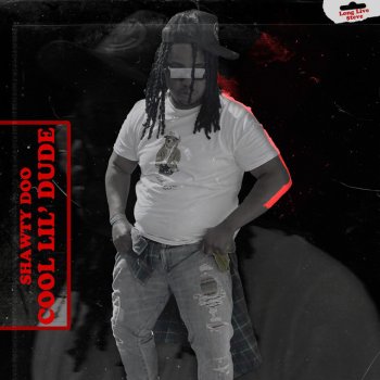 Shawty Doo Cool Lil' Intro