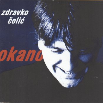 Zdravko Čolić Mjerkam Te, Mjerkam