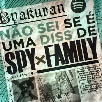 Byakuran Não sei se é uma Diss de SPY x FAMILY