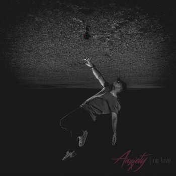 Anxxiety No Love