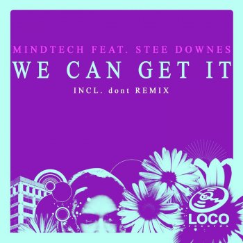 MindTech feat. Stee Downes We Can Get It