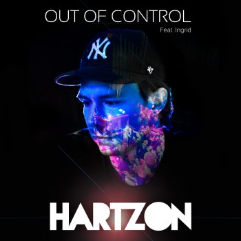 Hartzon feat. Ingrid Out of Control