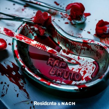 Nach feat. Residente Rap Bruto