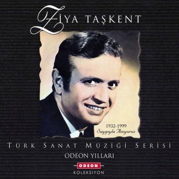 Ziya Taşkent O Ağacın Altını Şimdi Anıyormusun