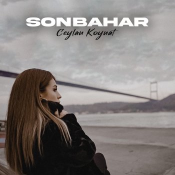 Ceylan Koynat Sonbahar