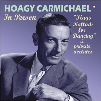 Hoagy Carmichael How Little We Know