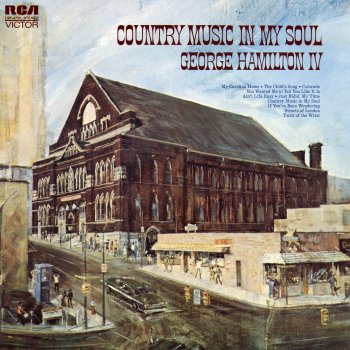 George Hamilton IV Country Music In My Soul