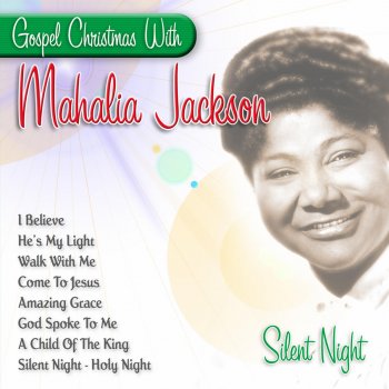 Mahalia Jackson A Child of the King