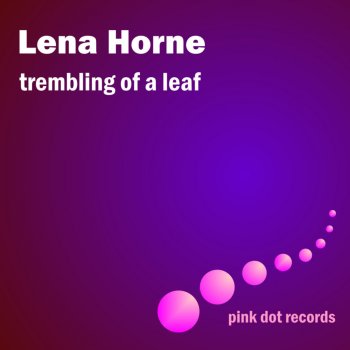 Lena Horne Tete a Tete At Tea Time/Solid Potato Salad (Remastered)