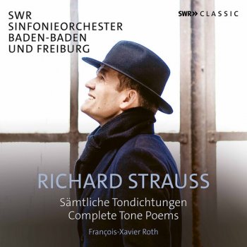 Richard Strauss feat. SWR Symphony Orchestra & François-Xavier Roth Metamorphosen, TrV 290