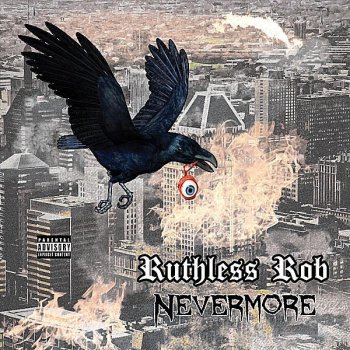 Ruthless Rob Nevermore