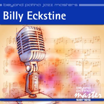 Billy Eckstine Deep Blue Dream