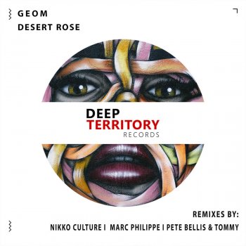 GeoM feat. Pete Bellis & Tommy Desert Rose (Pete Bellis & Tommy Remix)
