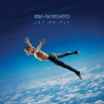 Mike + The Mechanics Save the World