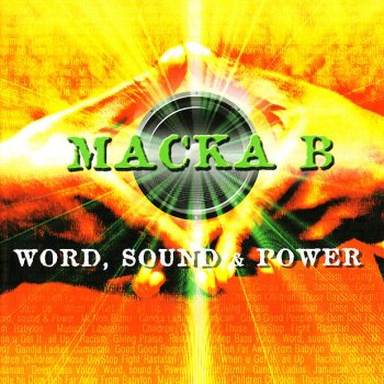 Macka B Word, Sound & Power