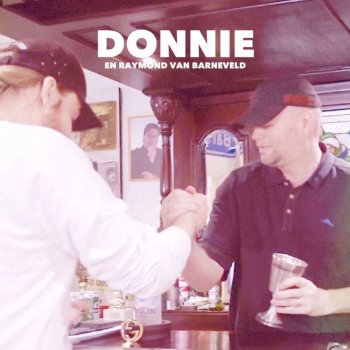 Donnie feat. Raymond van Barneveld 180 Linkerbaan