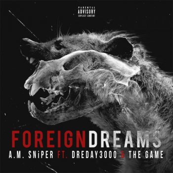 A!MS feat. The Game & DreDay3000 Foreign Dreams