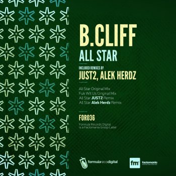 B.Cliff feat. JUST2 All Star - JUST2 Remix