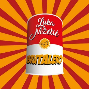 Luka Nizetic Brutalero