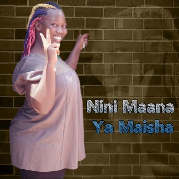 Witness Nini Maana Ya Maisha