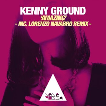 Kenny Ground Amazing (Lorenzo Navarro Remix)