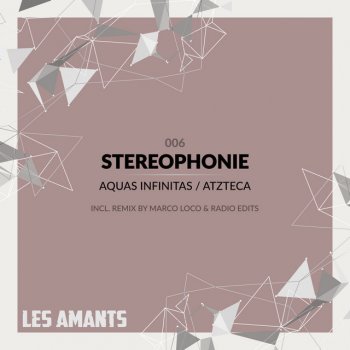 Stereophonie Aguas Infinitas