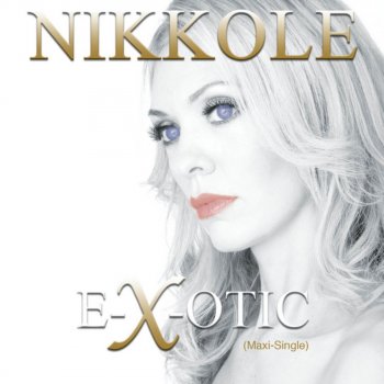 Nikkole Exotic (Radio Edit)