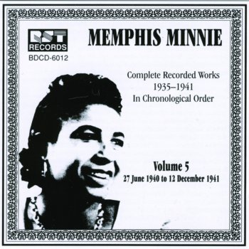 Memphis Minnie Just Had to Holler